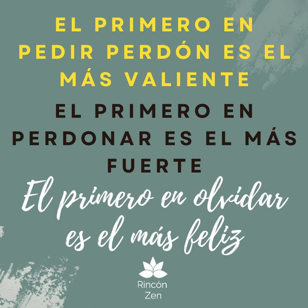 El Poder del Perdón: Cómo Ser Valiente, Fuerte y Feliz al Olvidar el Pasado - Rincón Zen